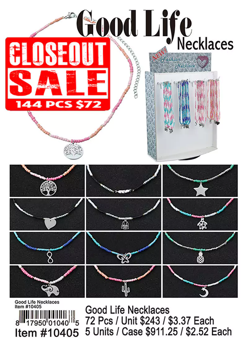 Good Life Necklaces - Closeout 144 Pcs.